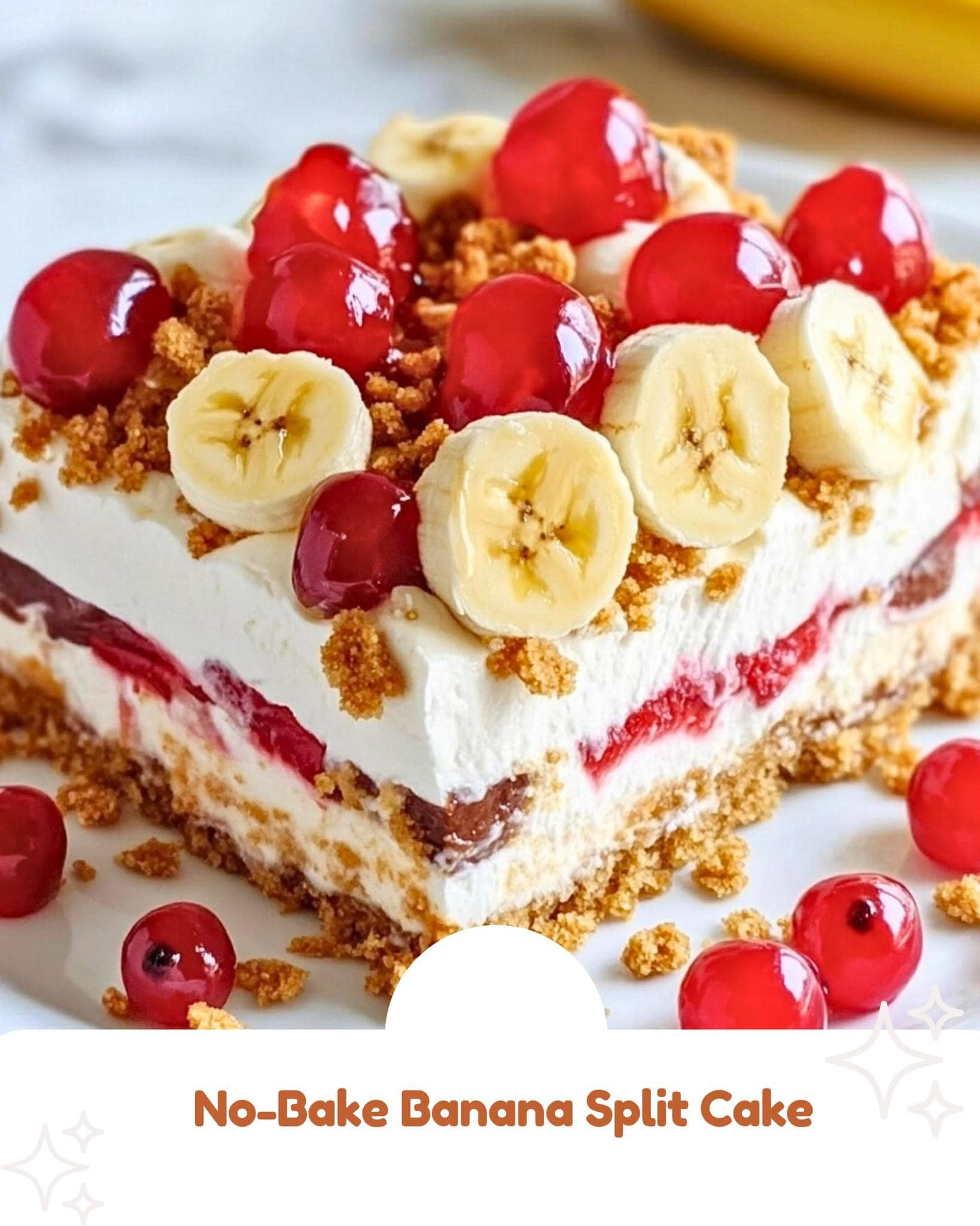 No-Bake Banana Split Cake