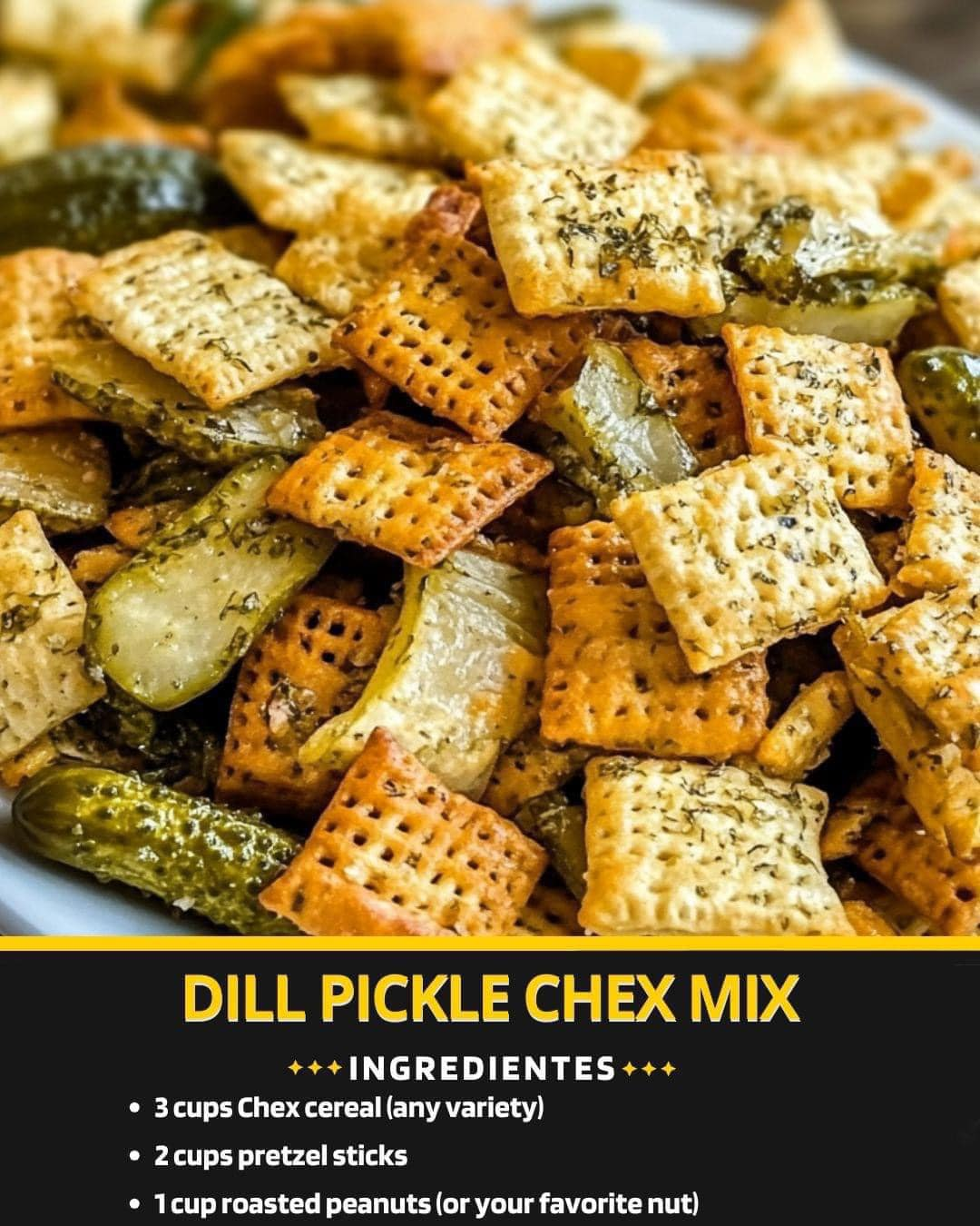 Dill Pickle Chex Mix 