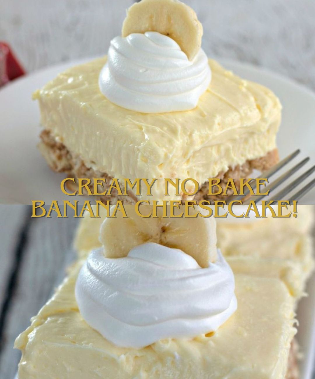 No-Bake Banana Cheesecake