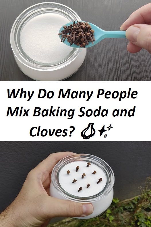 Why Do Many People Mix Baking Soda and Cloves?