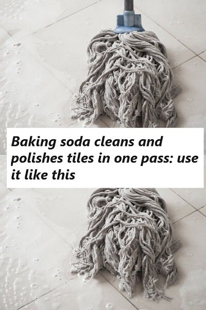 Baking soda cleans and polishes tiles in one pass: use it like this Please, we need your help to stay