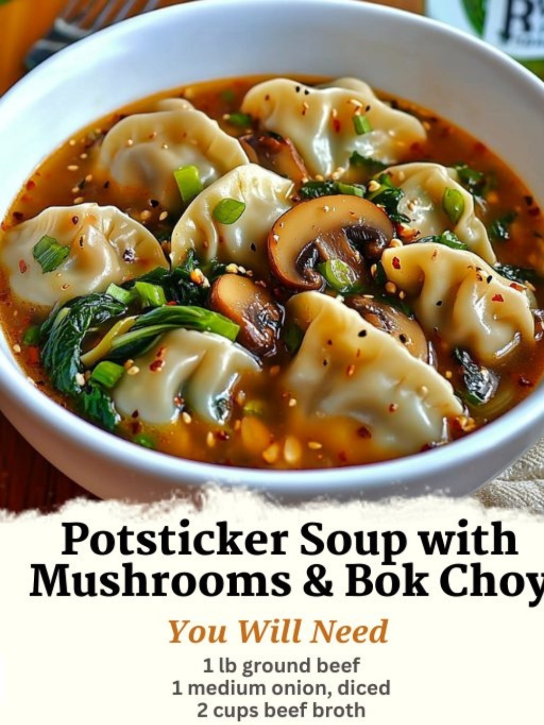 Potsticker Soup with Mushrooms & Bok Choy