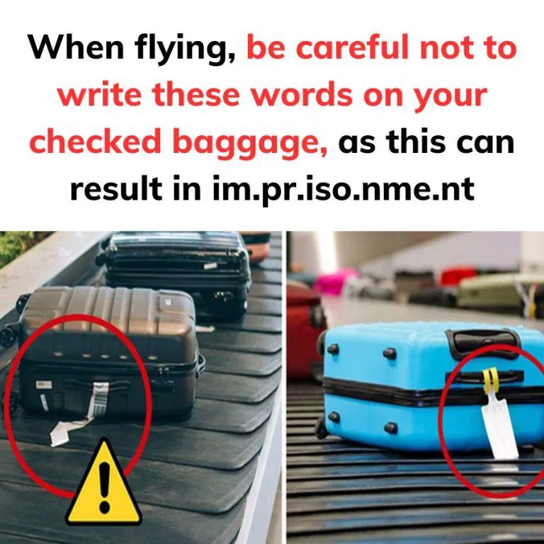 Be careful not to write these words on your checked baggage