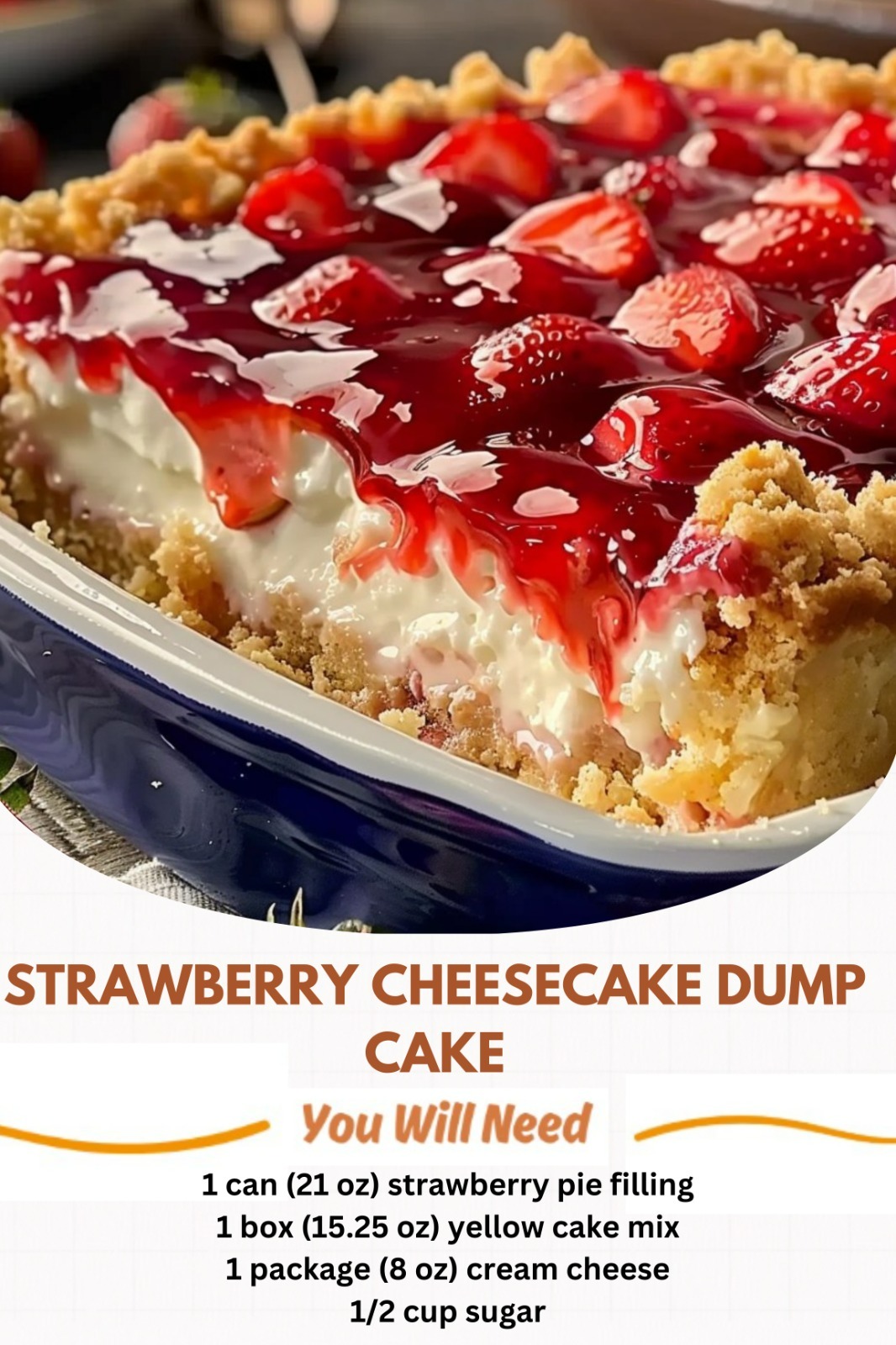 Strawberry Cheesecake Dump Cake